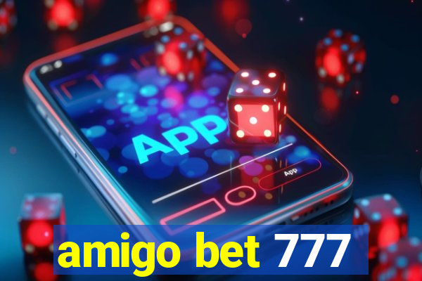 amigo bet 777